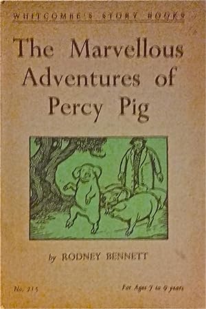 The Marvellous Adventures of Percy Pig [Whitcombe's Story Books].