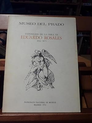 EXPOSICION DE LA OBRA DE EDUARDO ROSALES 1836-1873