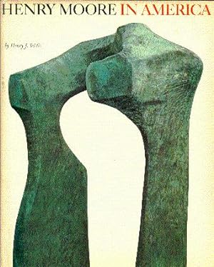 Seller image for Henry Moore in America for sale by LEFT COAST BOOKS