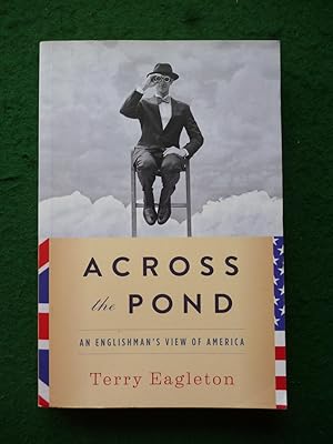 Across The Pond: An Englishman's View of America