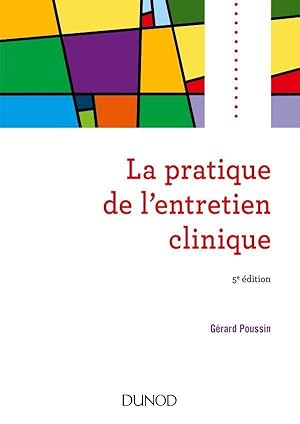 la pratique de l'entretien clinique (5e édition)