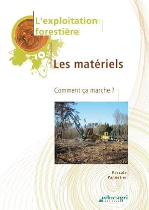 Bild des Verkufers fr Exploitation forestire zum Verkauf von Chapitre.com : livres et presse ancienne