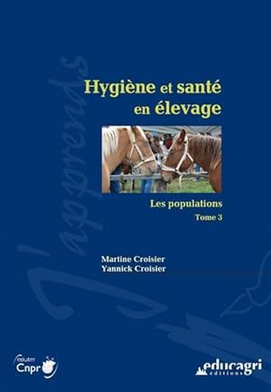 hygiène et santé en élevage t.3 ; les populations