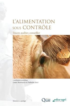 Seller image for l'alimentation sous contrle ; tracer, auditer, conseiller for sale by Chapitre.com : livres et presse ancienne