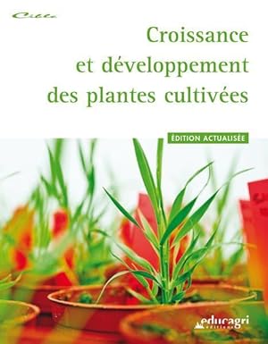 croissance et développement des plantes cultivées ; édition 2017