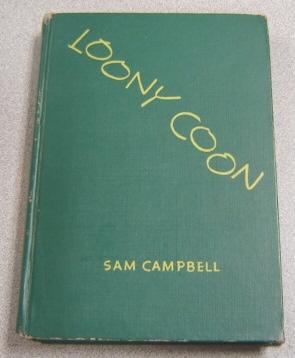 Loony Coon: Antics of a Rollicking Raccoon