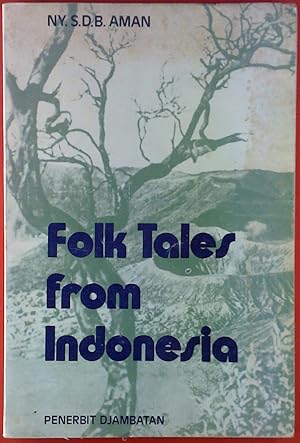 Bild des Verkufers fr Folk Tales from Indonesia. zum Verkauf von biblion2