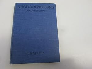 Image du vendeur pour RHODODENDRONS FOR AMATEURS. mis en vente par Goldstone Rare Books
