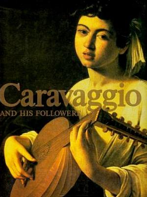 Caravaggio and His Followers in Soviet Museums