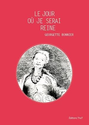Seller image for le jour o je serai reine for sale by Chapitre.com : livres et presse ancienne