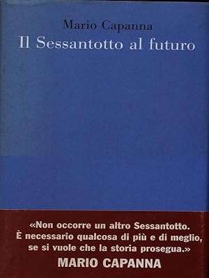 Immagine del venditore per Il Sessantotto al futuro venduto da Librodifaccia