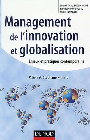 management de l'innovation et globalisation ; enjeux et pratiques
