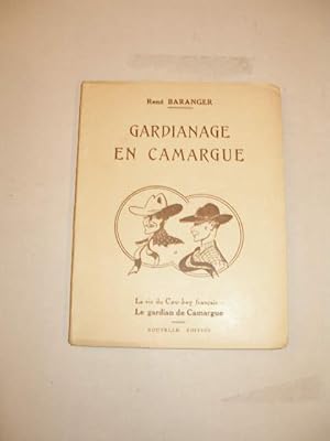 GARDIANAGE EN CAMARGUE , LA VIE DU COW-BOY FRANCAIS : LE GARDIAN DE CAMARGUE