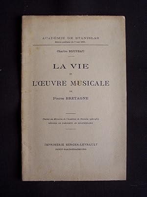 Seller image for La vie et l'oeuvre musicale de Pierre Bretagne for sale by Librairie Ancienne Zalc
