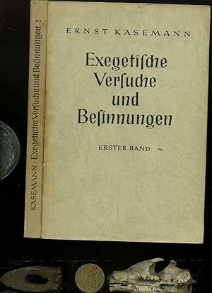 Exegetische Versuch und Besinnungen in 2 Bänden. Zweite Auflage.