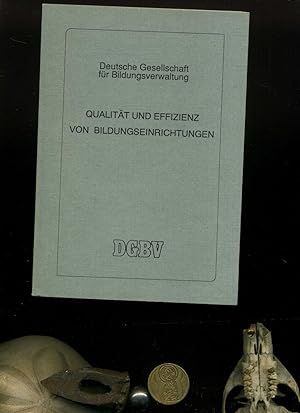 Seller image for Qualitt und Effizienz von Bildungseinrichtungen. for sale by Umbras Kuriosittenkabinett