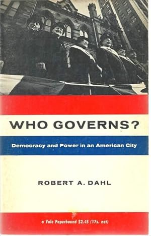 Imagen del vendedor de Who Governs? Democracy and Power in an American City a la venta por Lincbook