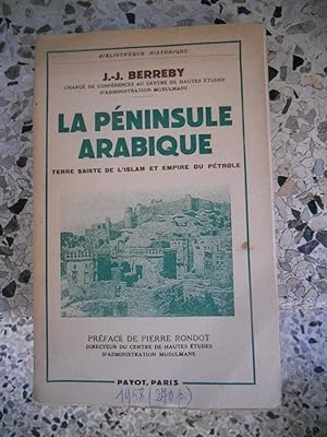 Bild des Verkufers fr La peninsule arabique - Terre sainte de l'Islam et empire du petrole zum Verkauf von Frederic Delbos