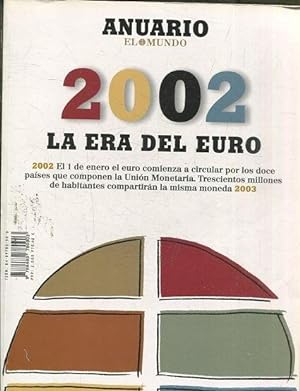 ANUARIO EL MUNDO 2002 LA ERA DEL EURO.