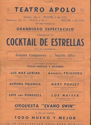 GRANDIOSO ESPECTACULO. PRESENTACION DE COCKTAIL DE ESTRELLAS: JOAQUIN CAMPANERA Y NEGRITO SILVA. ...