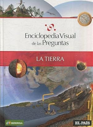 ENCICLOPEDIA VISUAL DE LAS PREGUNTAS: LA TIERRA.
