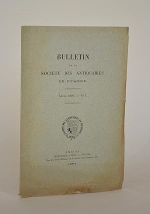 Image du vendeur pour Bulletin De La socit Des Antiquaires De Picardie, Anne 1894, n 1 mis en vente par Librairie Raimbeau