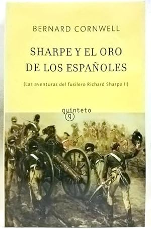 Immagine del venditore per Sharpe Y El Oro De Los Espaoles, Las Aventuras Del Fusilero Sharpe II venduto da SalvaLibros