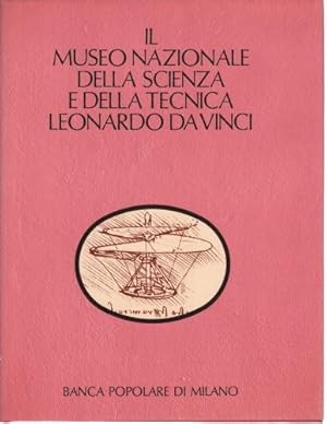 Imagen del vendedor de Il Museo Nazionale della scienza e della tecnica Leonardo da Vinci ( Volume II) a la venta por Di Mano in Mano Soc. Coop