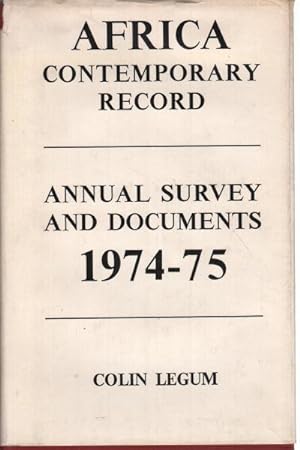 Immagine del venditore per Africa contemporary record Annual Survey and Documents 1974 - 1975 venduto da Di Mano in Mano Soc. Coop