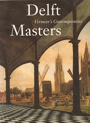 Seller image for delft,vermeer's contemporaries masters,illusionism through the conquet of light and space for sale by JP Livres