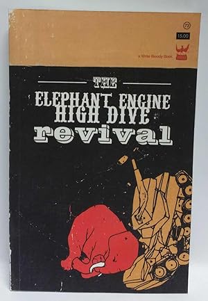 The Elephant Engine High Dive Revival