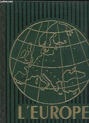 Imagen del vendedor de L'EUROPE / GEOGRAPHIE EN DEUX VOLUMES / TOME 1 / SOMMAIRE: LA TERRE /LES HOMMES / LES ETATS SCANDINAVES/ LE BENELUX/ LES ILES BRITANNIQUES/ LA FRANCE/ L'EUROPE CENTRALE a la venta por Le-Livre