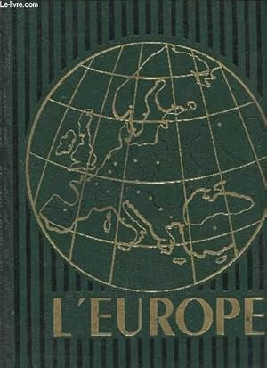 Bild des Verkufers fr L'EUROPE / GEOGRAPHIE EN DEUX VOLUMES / TOME 2/ SOMMAIRE: L'EUROPE CENTRALE/ LES PENINSULES MEDITERRANEENNES / L'URSS ET LES DEMOCRATIES POPULAIRES / LA SITUATION DEMOGRAPHIQUE DE L'EUROPE / EUROPE ENTITE POLITIQUE zum Verkauf von Le-Livre