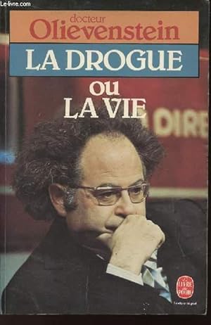 Seller image for LA DROGUE OU LA VIE /N5955 DU LIVRE DE POCHE for sale by Le-Livre