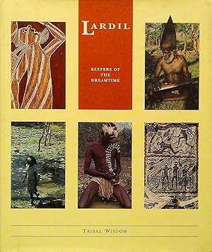 Seller image for Lardil: Keepers of the Dreamtime. for sale by Banfield House Booksellers