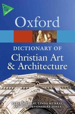 Imagen del vendedor de Oxford Dictionary of Christian Art & Architecture a la venta por GreatBookPrices