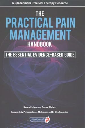Seller image for Practical Pain Management Handbook : The Essential Evidence-based Guide for sale by GreatBookPrices