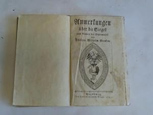 Anmerkungen über die Siegel zum Nutzen der Diplomatik