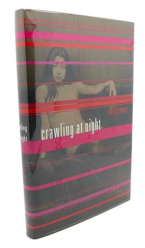 Seller image for CRAWLING AT NIGHT : A Novel for sale by Rare Book Cellar