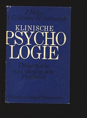 Imagen del vendedor de Klinische Psychologie. Theoretische und ideologische Probleme. a la venta por Antiquariat Bookfarm