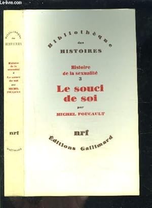 Image du vendeur pour LE SOUCI DE SOI- HISTOIRE DE LA SEXUALITE 3 mis en vente par Le-Livre