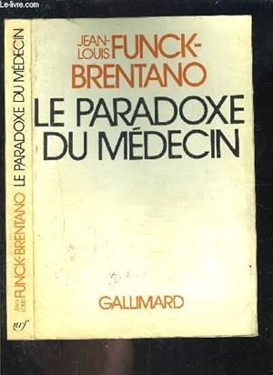 Seller image for LE PARADOXE DU MEDECIN for sale by Le-Livre