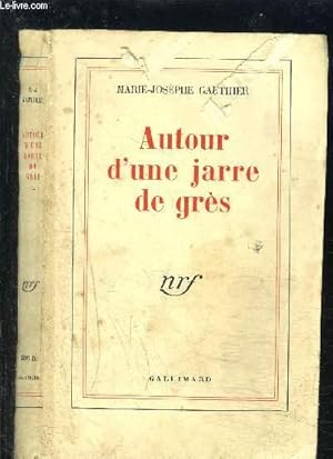 Seller image for AUTOUR D UNE JARRE DE GRES for sale by Le-Livre