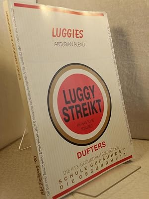 Luggies Abiturian Blend : Abitur 1998 Welfen-Gymnasium Schongau Luggy Streikt.