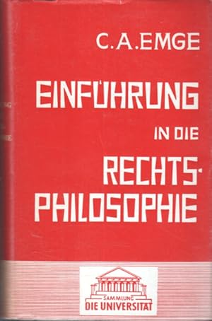 Image du vendeur pour Einfhrung in die Rechtsphilosophie : Anleitung zum philosophischen Nachdenken ber das Recht und die Juristen. Sammlung - Die Universitt Band 54. mis en vente par Bcher bei den 7 Bergen