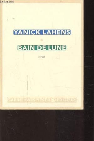 Seller image for BAIN DE LUNE for sale by Le-Livre