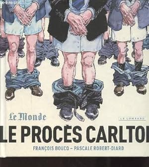 Image du vendeur pour LE PROCES CARLTON mis en vente par Le-Livre