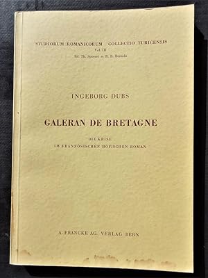 GALERAN DE BRETAGNE Die Krise im franzosischen hofischen Roman