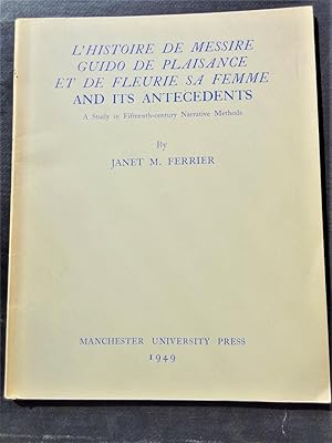 L'HISTOIRE DE MESIRE GUIDO DE PLAISANCE ET DE FLEURIE SA FEMME and its Antecedents. A Study in Fi...