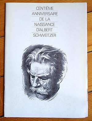Seller image for Centime anniversaire de la naissance d'Albert Schweitzer for sale by La Bergerie